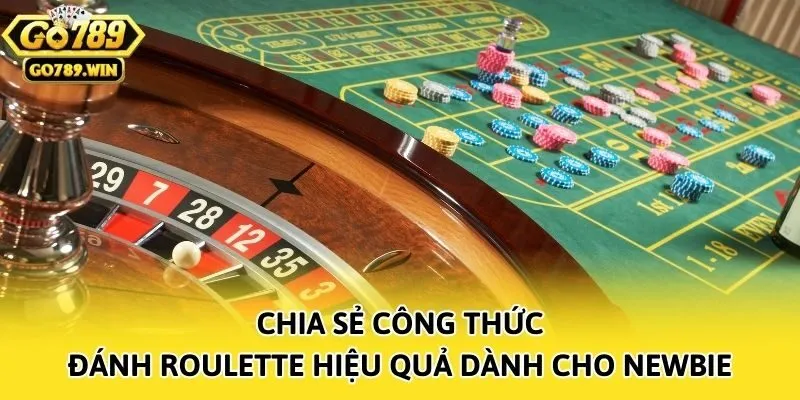 Chia sẻ công thức đánh Roulette hiệu quả dành cho newbie