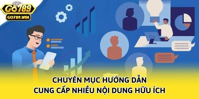 Chuyên mục Hướng dẫn cung cấp nhiều nội dung hữu ích