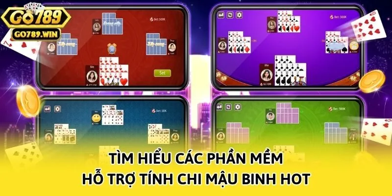 Tìm hiểu các phần mềm hỗ trợ tính chi mậu binh hot